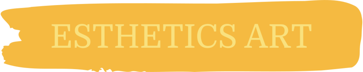 Esthetics